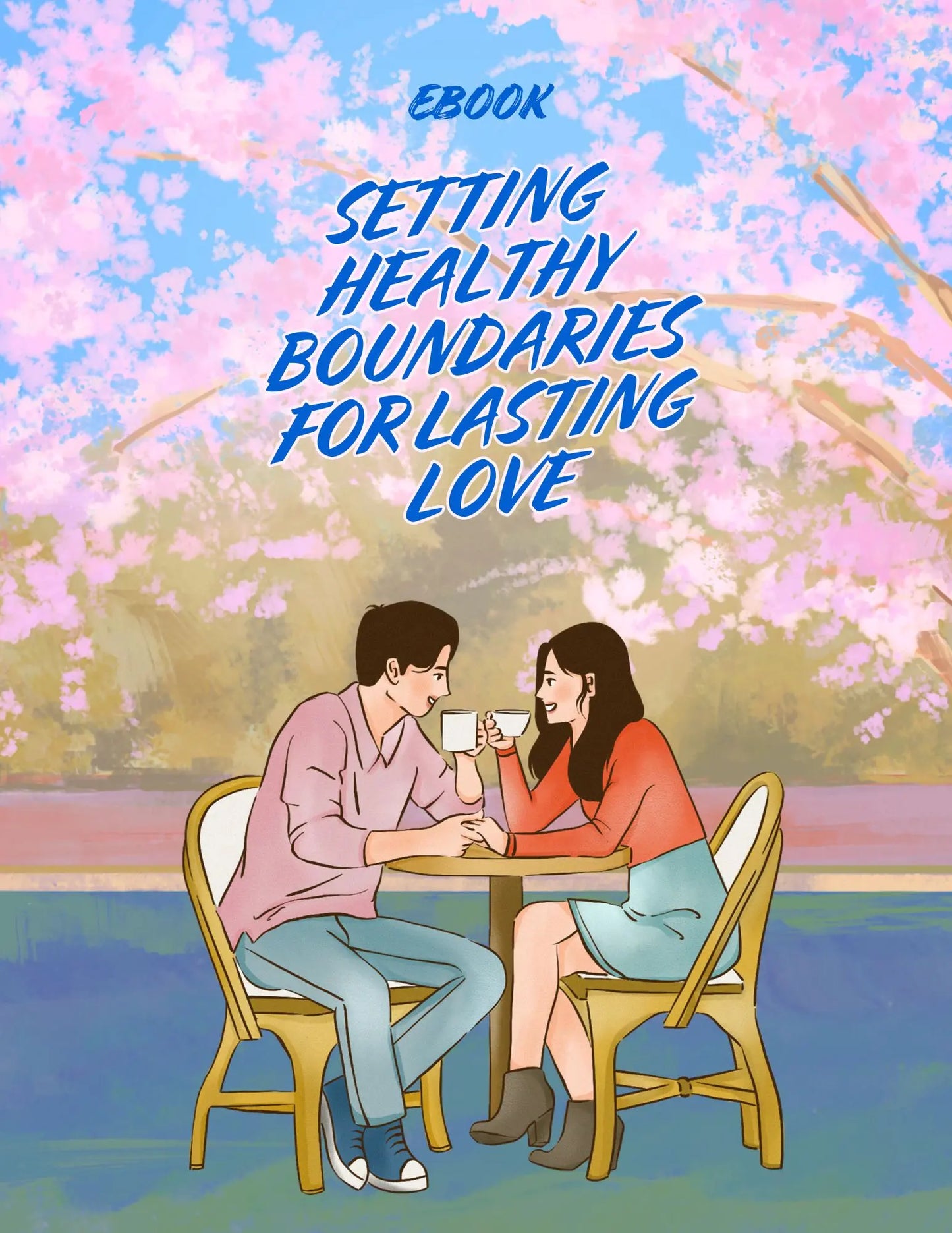 Setting Healthy Boundaries for Lasting Love. TheLoveChapter